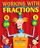 David A Adler, David A. Adler, David A./ Miller Adler, Edward Miller, Edward Miller - Working with Fractions