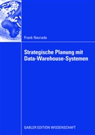 Frank Navrade - Strategische Planung mit Data-Warehouse-Systemen