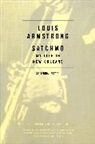 Louis Armstrong, Dan Morgenstern - Satchmo : My Life in New Orleans