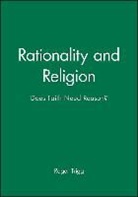 TRIGG, Professor Roger Trigg, R Trigg, R. Trigg, Roger Trigg, Roger (University of Warwick) Trigg - Rationality and Religion
