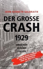 John K Galbraith, John K. Galbraith, John Kenneth Galbraith - Der große Crash 1929