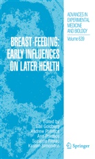 Suzanne Filteau, Gail Goldberg, Gail R. Goldberg, Gail Ruth Goldberg, Andre Prentice, Andrew Prentice... - Breast-Feeding: Early Influences on Later Health