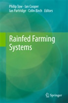 Philip Tow, Colin Birch, Ia Cooper, Ian Cooper, Ian Partridge, Ian Partridge et al... - Rainfed Farming Systems