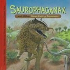 Dougal Dixon, James Field, Steve Weston - Saurophaganax and Other Meat-eating Dinosaurs