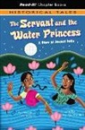 Jessica Gunderson, Caroline Hu, Caroline Kailing Hu, Julie Gassman, Julie A. Gassman - The Servant and the Water Princess