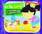 Laura Purdie Salas, Viviana Garofoli - Are You Living?