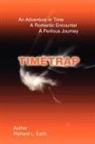 Richard L. Earls, Trafford Publishing - Timetrap