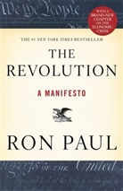 Ron Paul - The revolution a manifesto
