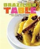 Richard Roberts, Yara Roberts, Yara Castro Roberts - Brazilian Table