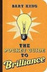 Bart King - Pocket Guide to Brilliance