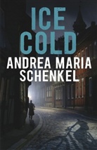 Andrea Maria Schenkel - Ice Cold
