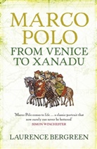 Laurence Bergreen, Bergreen Laurence - Marco Polo