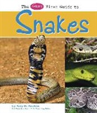 Katy R. Kudela - The Pebble First Guide to Snakes