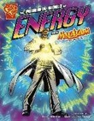 Agniesezka Biskup, Agnieszka Biskup, Cynthia Martin, Anne Timmons - The Powerful World of Energy With Max Axiom, Super Scientist
