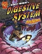 Emily Sohn, Cynthia Martin, Barbara Schulz - A Journey Through the Digestive System With Max Axiom, Super Scientist