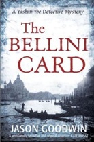 Jason Goodwin, Goodwin Jason - The Bellini Card