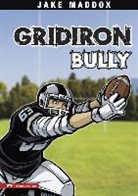 Jake Maddox, Sean Tiffany - Gridiron Bully