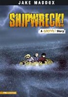 Jake Maddox, Sean Tiffany - Shipwreck!