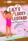 Cari Meister, Cari M./ Ho Meister, Jannie Ho, Christianne C. Jones - Lily's Lucky Leotard