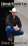 Dave Sampson - Liberals Favorite Lies