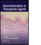 S. Narasimha Murthy, S. Narasimha (EDT) Murthy, S. Narasimha (The University of Mississipp Murthy, S. Narasimha (University of Mississippi Murthy, Narasimha Murthy S., S. Narasimha Murthy... - Dermatokinetics of Therapeutic Agents