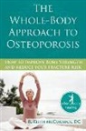 R. Mccormick, R. Keith Mccormick - The Wholebody Approach to Osteoporosis