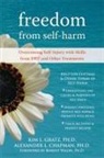 Alexander L Chapman, Alexander L. Chapman, Kim Gratz, Kim L Gratz, Kim L. Gratz, Kim L. Chapman Gratz - Freedom From Self-Harm