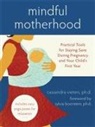 Cassandra Vieten - Mindful Motherhood
