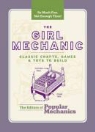C. J. Petersen, Popular Mechanics, The Editors of Popular Mechanics - Girl Mechanic