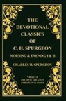 Charles Haddon Spurgeon - Devotional Classics of C. H. Spurgeon