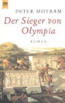 Peter Motram - Der Sieger von Olympia