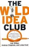 Andrew Chapman, Andrew (Andrew Chapman) Chapman, Linda Krall, Linda (Linda Krall) Krall, Lee Silber, Lee (Lee Silber) Silber... - Wild Idea Club