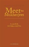 Gupta, Tanika Gupta, Tanika (Author) Gupta, Gupta Tanika - Meet the Mukherjees