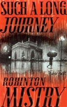 Rohinton Mistry - Such a Long Journey