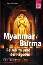 Klaus R. Schröder - Myanmar/Burma