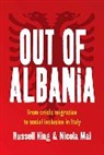 Russell King, Russell Mai King, King Russell, Nicola Mai, Mai Nicola - Out of Albania