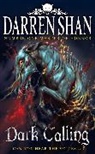 Darren Shan, Shan Darren - Demonata (9) - Dark Calling