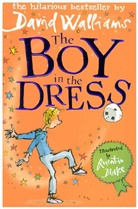 Quentin Blake, David Walliams, Walliams David, Quentin Blake, Blake Quentin - The Boy in the Dress