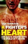 Sam Sheridan - A Fighter's Heart