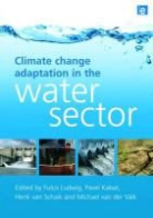 Fulco Ludwig, Fulco Ludwig, Fulco Kabat Ludwig, Pavel Kabat, Kabat Pavel, Fulco Ludwig... - Climate Change Adaptation in the Water Sector