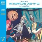 L Frank Baum, L. Frank Baum, Liza Ross - Marvelous Land of Oz CD (Hörbuch)
