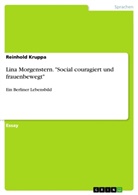 Reinhold Kruppa - Lina Morgenstern. "Social couragiert und frauenbewegt"
