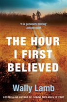 Wally Lamb, Lamb Wally - The Hour I First Believed