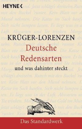 Krüger-Lorenzen, Kurt Krüger-Lorenzen, Franziska Bulek - Deutsche Redensarten und was dahintersteckt