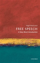 Nigel Warburton, Nigel (Senior Lecturer in Philosophy Warburton, Warburton Nigel - Free Speech