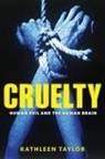 Kathleen Taylor, Kathleen (Researcher Taylor - Cruelty