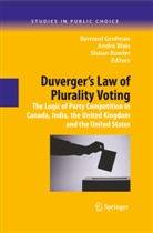 Andr Blais, Andre Blais, André Blais, Shaun Bowler, Bernard Grofman - Duverger's Law of Plurality Voting