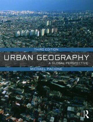 Michael Pacione, Michael (University of Strathclyde Pacione, Pacione Michael - Urban Geography A Global Perspective
