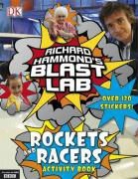 Richard Hammond - Richard Hammond''s 'Blast Lab' Rockets and Racers