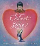 Elizabeth Kimmel, Elizabeth Cody Kimmel - My Penguin Osbert in Love